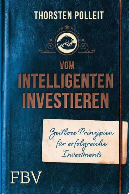 Cover: 9783959721349 | Vom intelligenten Investieren | Thorsten Polleit | Buch | 250 S.