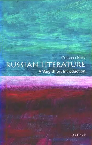Cover: 9780192801449 | Russian Literature | A Very Short Introduction | Catriona Kelly | Buch