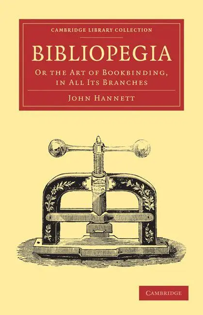 Cover: 9781108021449 | Bibliopegia | John Hannett | Taschenbuch | Kartoniert / Broschiert