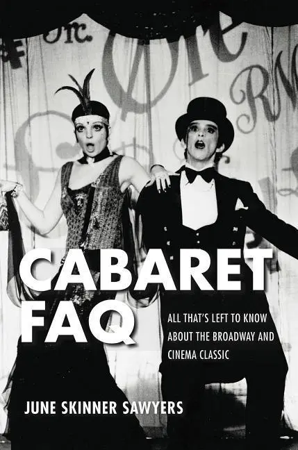 Cover: 9781495051449 | Cabaret FAQ | June Sawyers | Taschenbuch | Buch | Englisch | 2017
