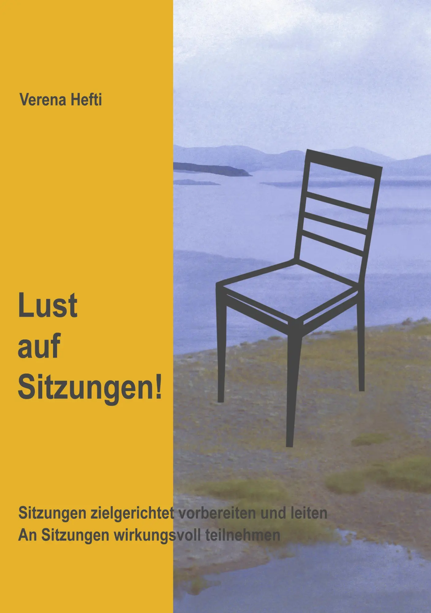 Cover: 9783034401449 | Lust auf Sitzungen | Verena Hefti | Taschenbuch | 140 S. | Deutsch