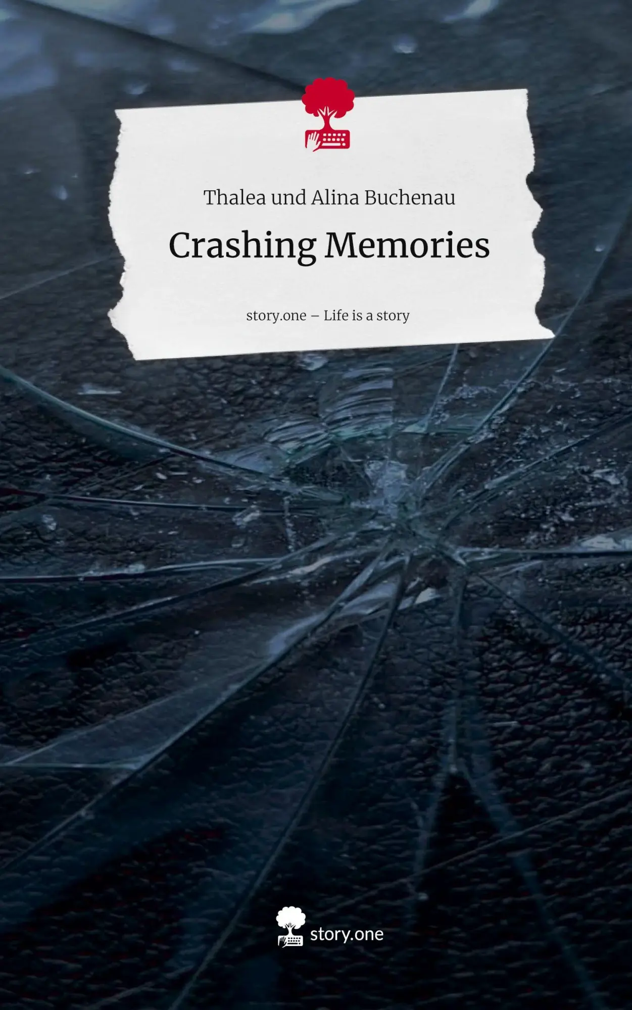 Cover: 9783711801449 | Crashing Memories. Life is a Story - story.one | Buchenau | Buch