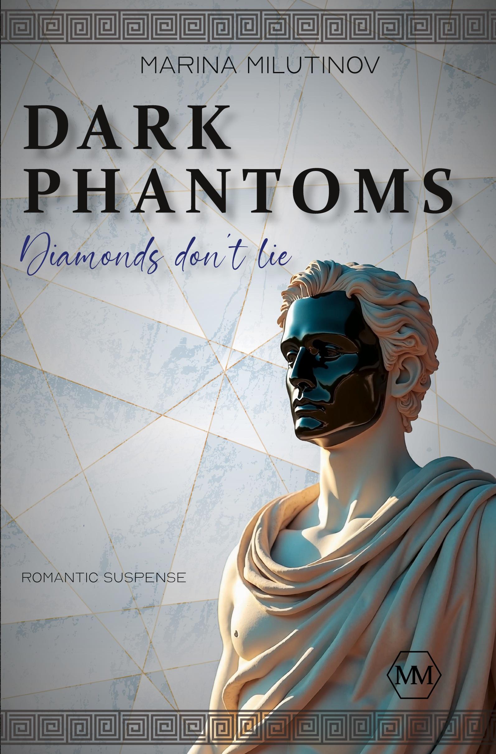 Cover: 9783759281449 | Dark Phantoms: Diamonds don't lie | Marina Milutinov | Taschenbuch