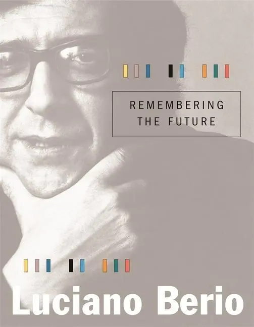Cover: 9780674021549 | Remembering the Future | Luciano Berio | Buch | Gebunden | Englisch