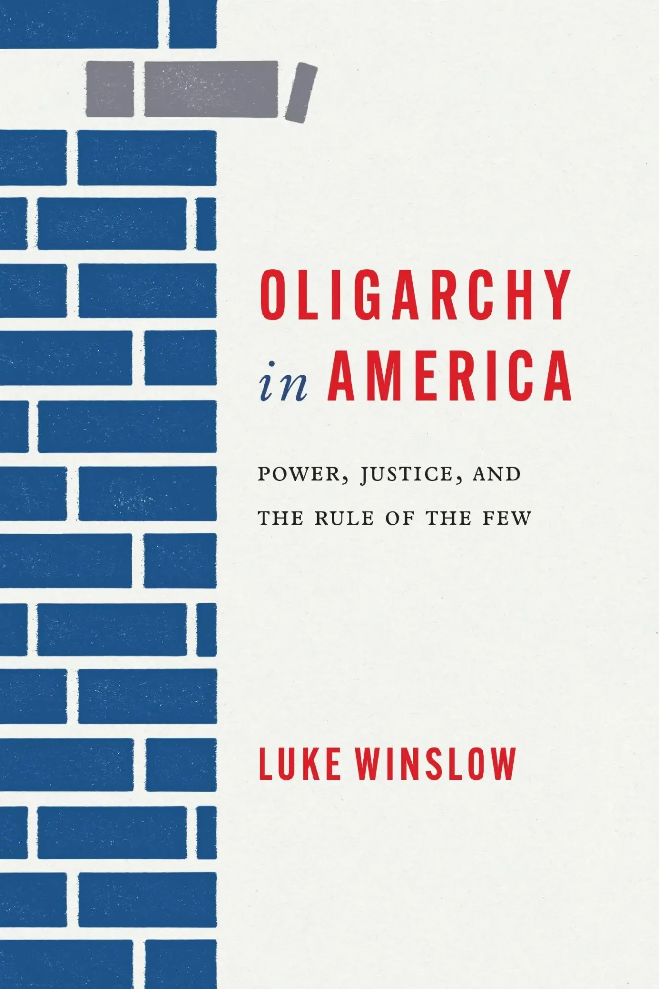 Cover: 9780817361549 | Oligarchy in America | Power, Justice, and the Rule of the Few | Buch