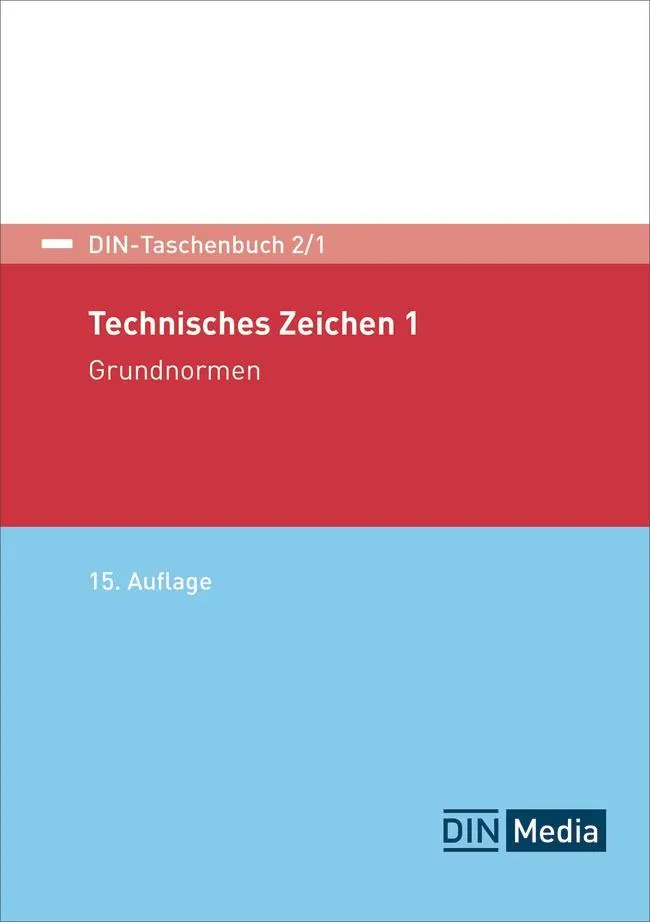 Cover: 9783410381549 | Technisches Zeichnen 1 | Grundnormen | DIN e. V. | Taschenbuch | 2024 Cover: 9783410381549 | Technisches Zeichnen 1 | Grundnormen | DIN e. V. | Taschenbuch | 2024