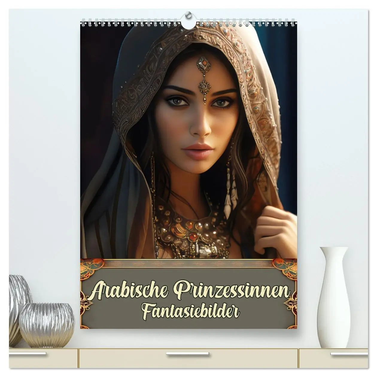 Cover: 9783516311549 | Arabische Prinzessinnen Fantasiebilder (hochwertiger Premium...