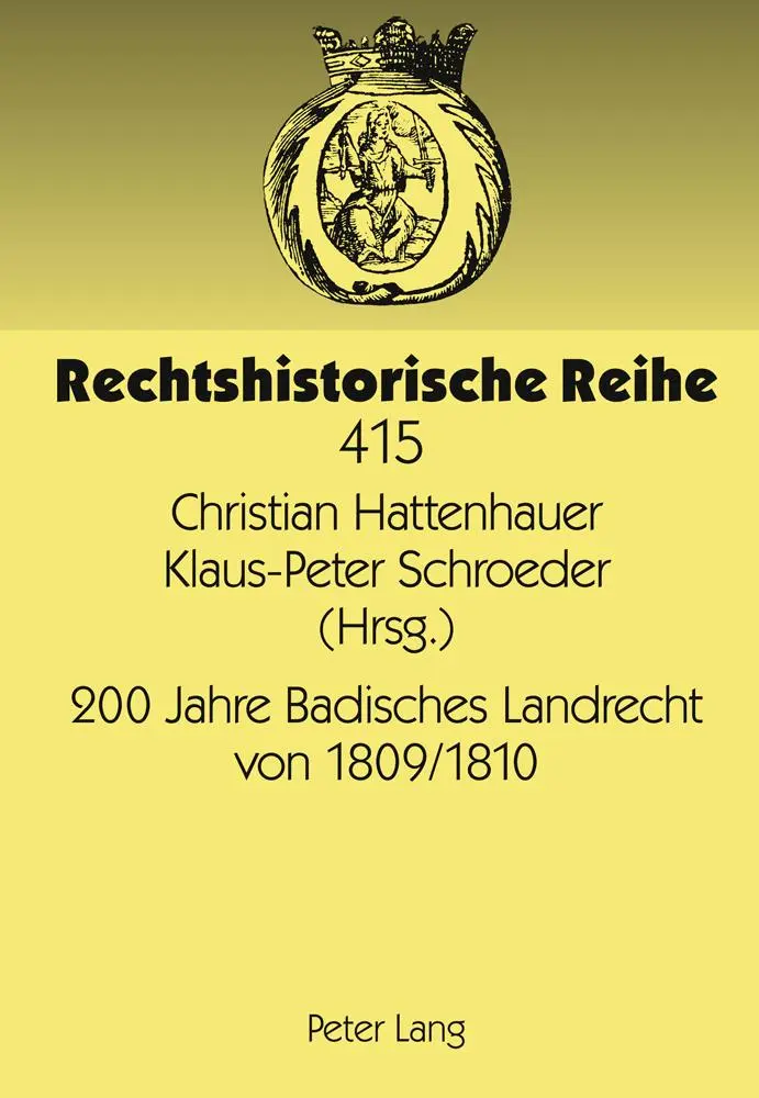 Cover: 9783631601549 | 200 Jahre Badisches Landrecht von 1809/1810 | Hattenhauer (u. a.)