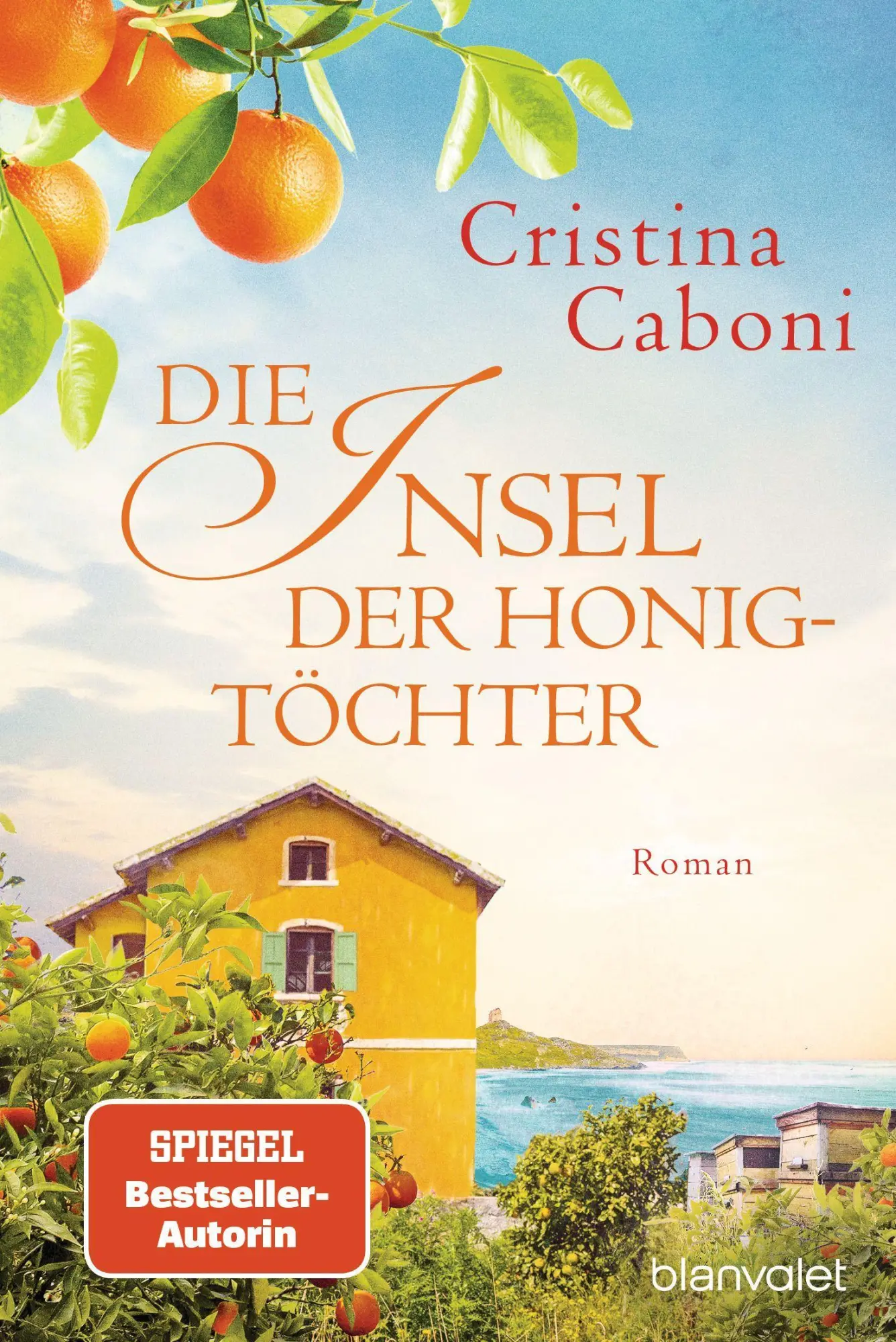 Cover: 9783734111549 | Die Insel der Honigtöchter | Roman | Cristina Caboni | Taschenbuch