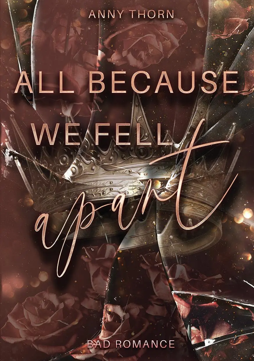 Cover: 9783769311549 | All Because We Fell Apart | Anny Thorn | Taschenbuch | Bad Romance