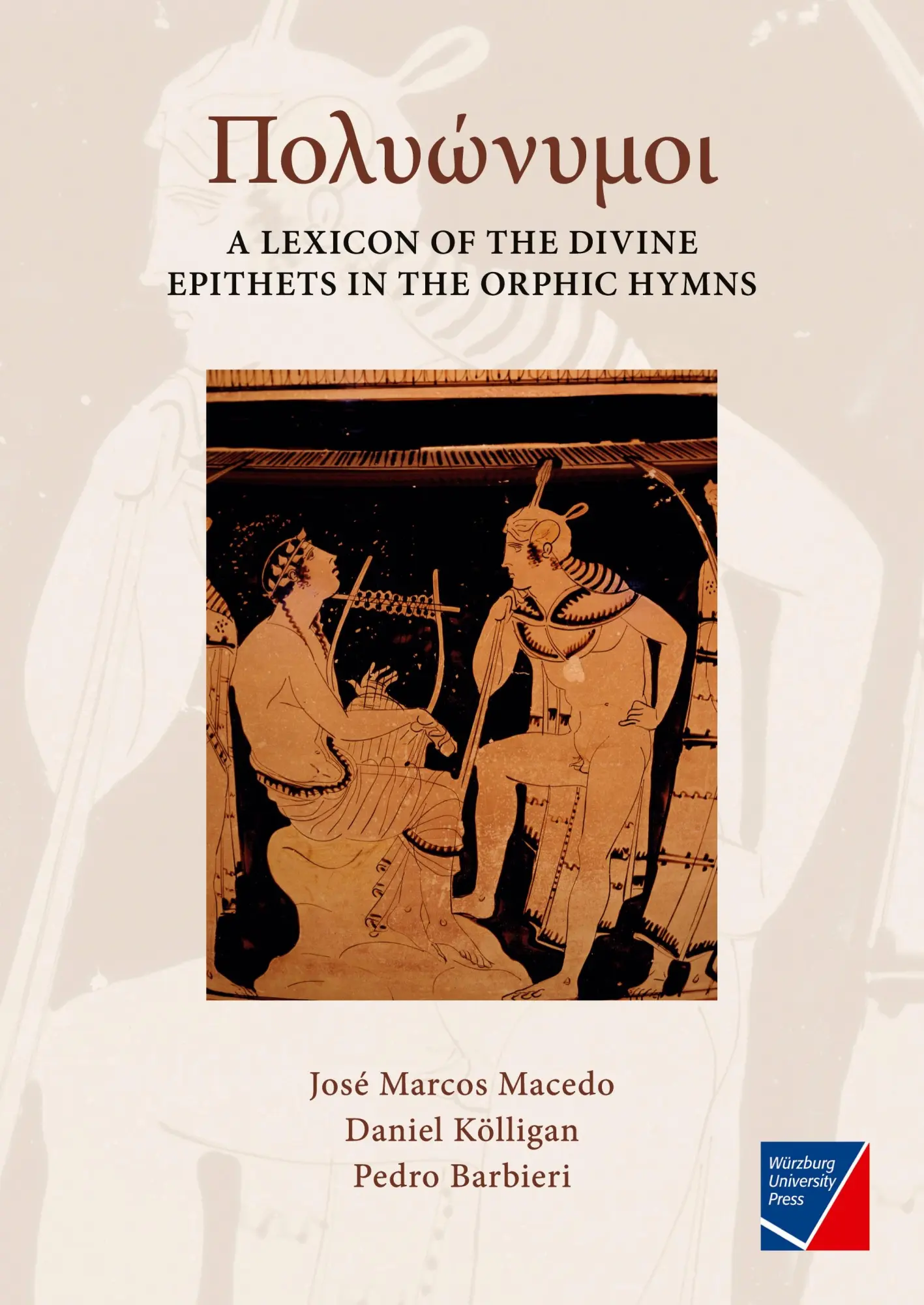 Cover: 9783958261549 | Polyónymoi | A Lexicon of the Divine Epithets in the Orphic Hymns