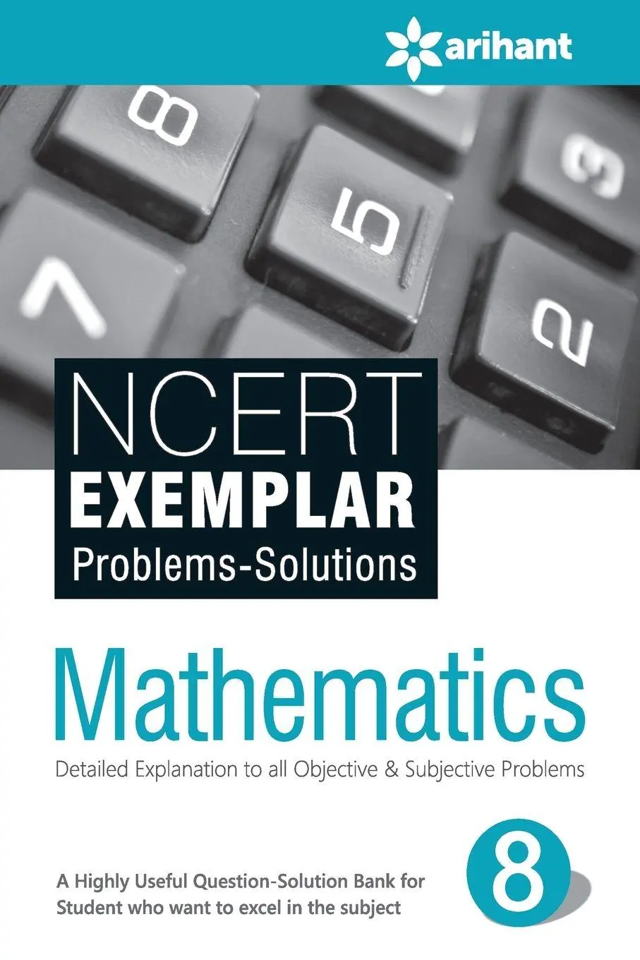 Cover: 9789352511549 | NCERT EXEMPLAR Problems-Solutions Mathematics Class 8th | Arihant