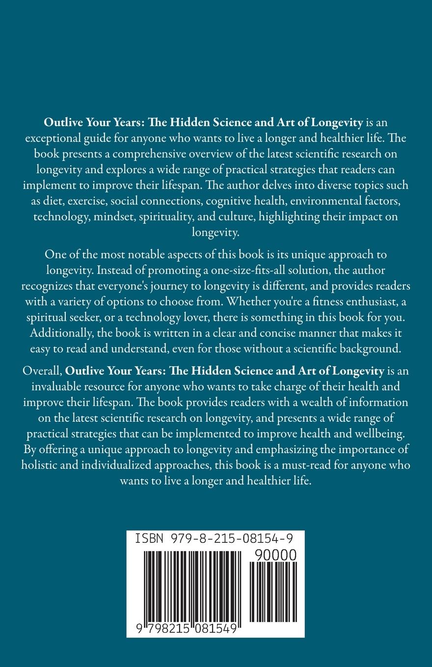 Rückseite: 9798215081549 | Outlive Your Years | The Hidden Science and Art of Longevity | B