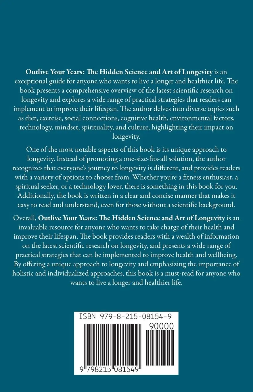 Rückseite: 9798215081549 | Outlive Your Years | The Hidden Science and Art of Longevity | B