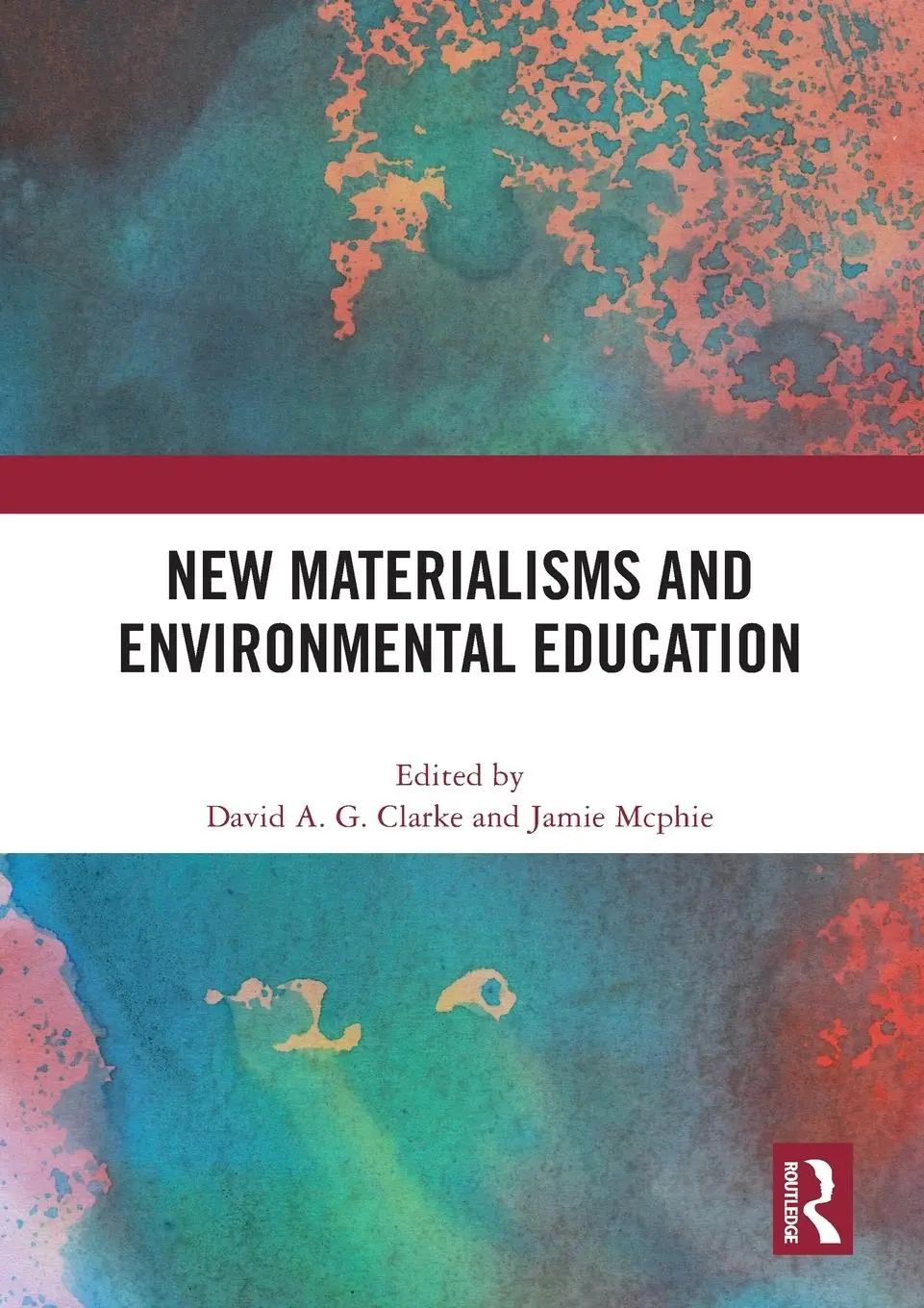 Cover: 9781032461649 | New Materialisms and Environmental Education | Clarke (u. a.) | Buch