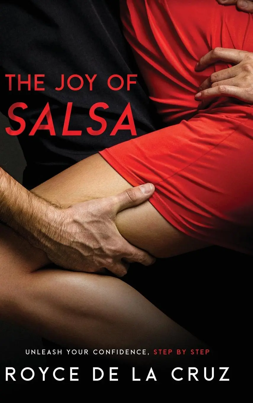Cover: 9781456661649 | The Joy of Salsa | Unleash Your Confidence, Step by Step | Cruz | Buch