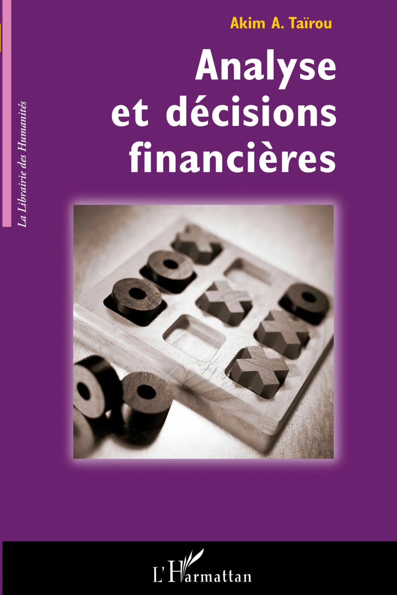 Cover: 9782296011649 | Analyse et décisions financières | Akim A. Tairou | Taschenbuch | 2022