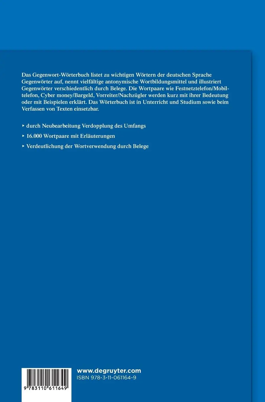 Rückseite: 9783110611649 | Das Gegenwort-Wörterbuch | Jakob Ebner (u. a.) | Buch | XXXIX | 2020