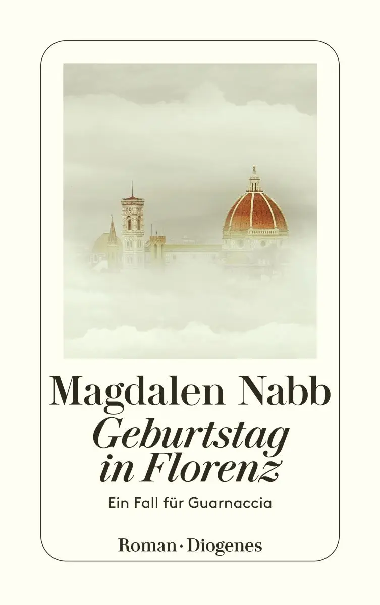 Cover: 9783257231649 | Geburtstag in Florenz | Magdalen Nabb | Taschenbuch | 272 S. | Deutsch