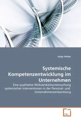 Cover: 9783639301649 | Systemische Kompetenzentwicklung im Unternehmen | Katja Fesher | Buch