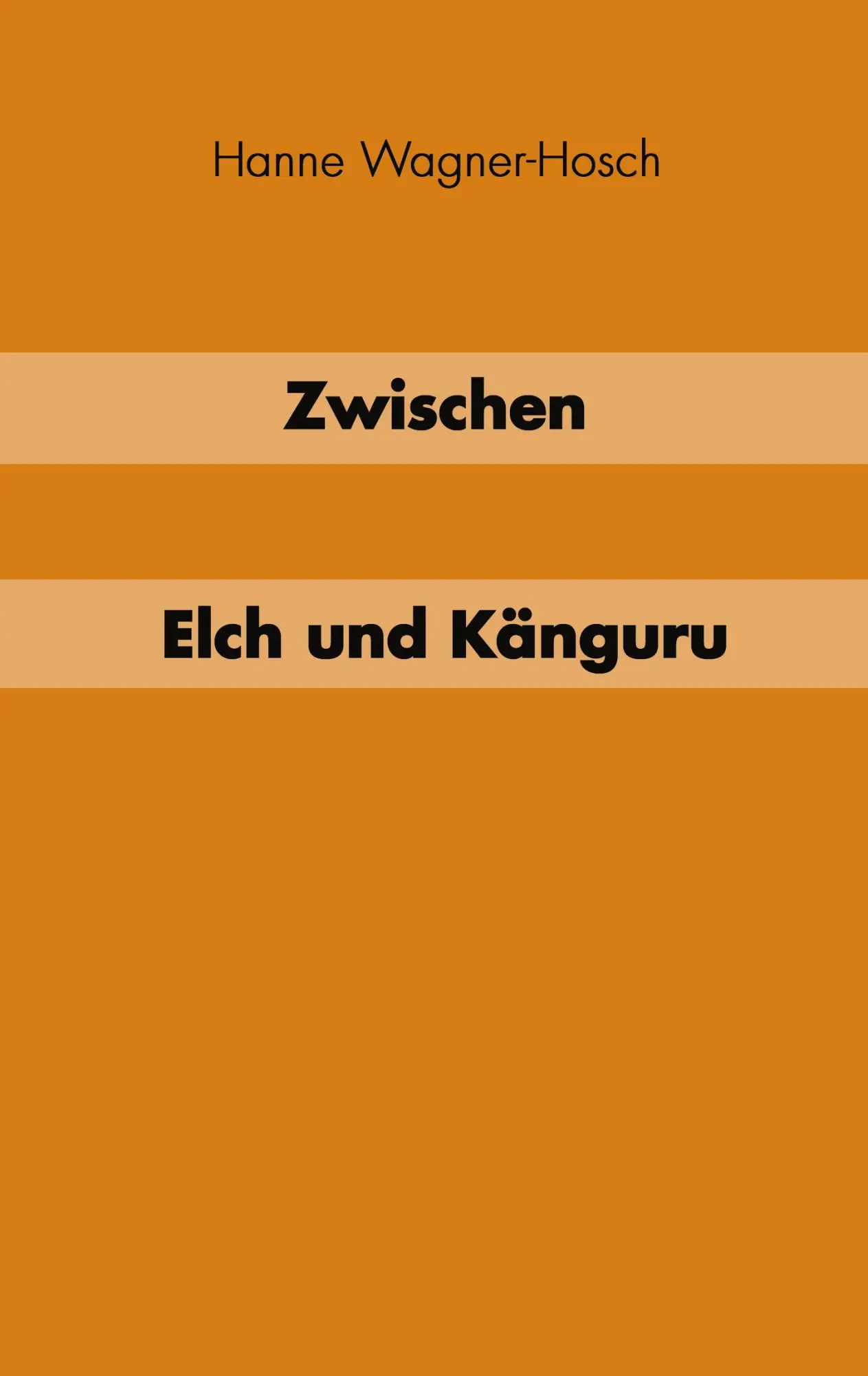 Zwischen Elch und Känguruh