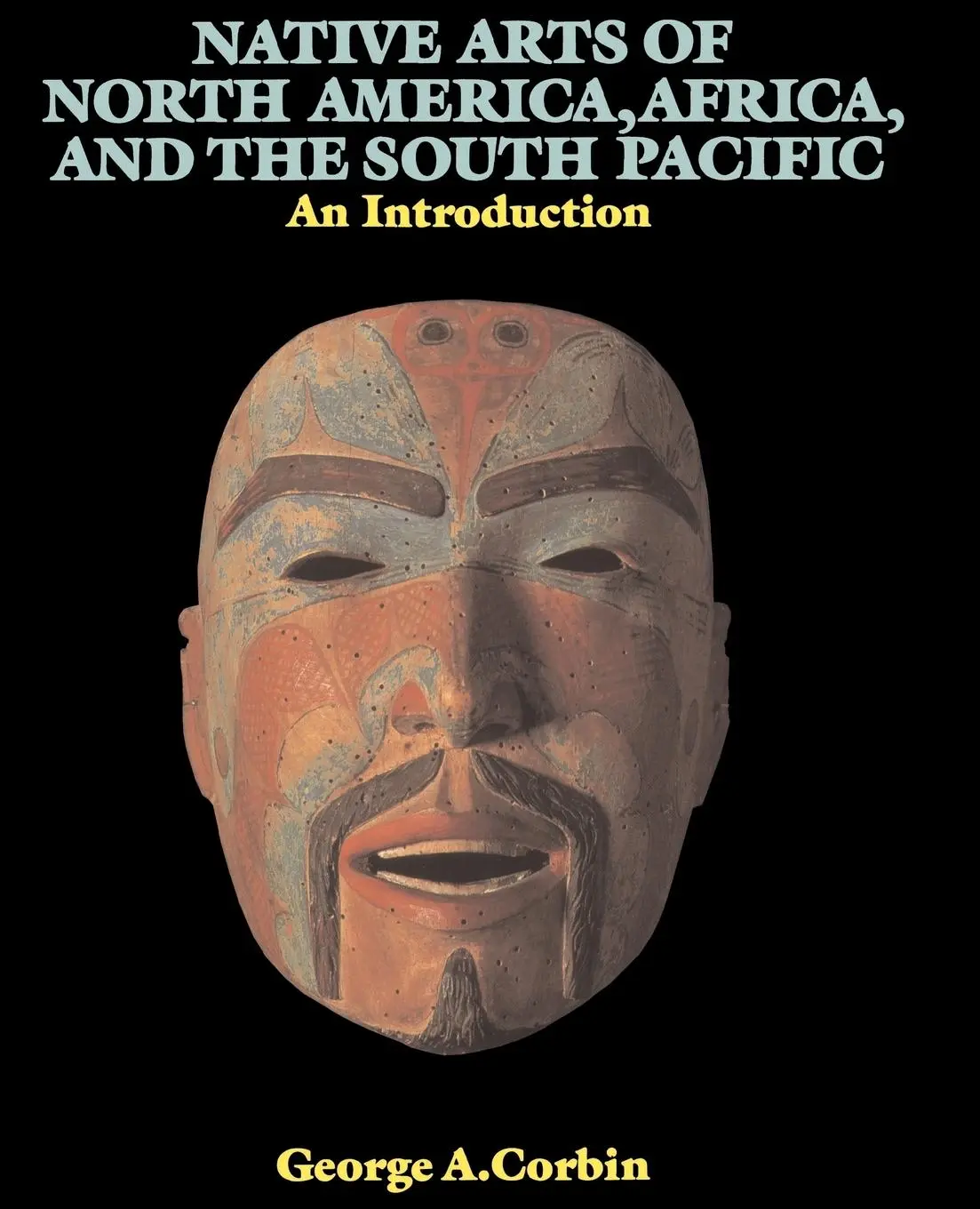 Cover: 9780064301749 | Native Arts Of North America, Africa, And The South Pacific | Corbin