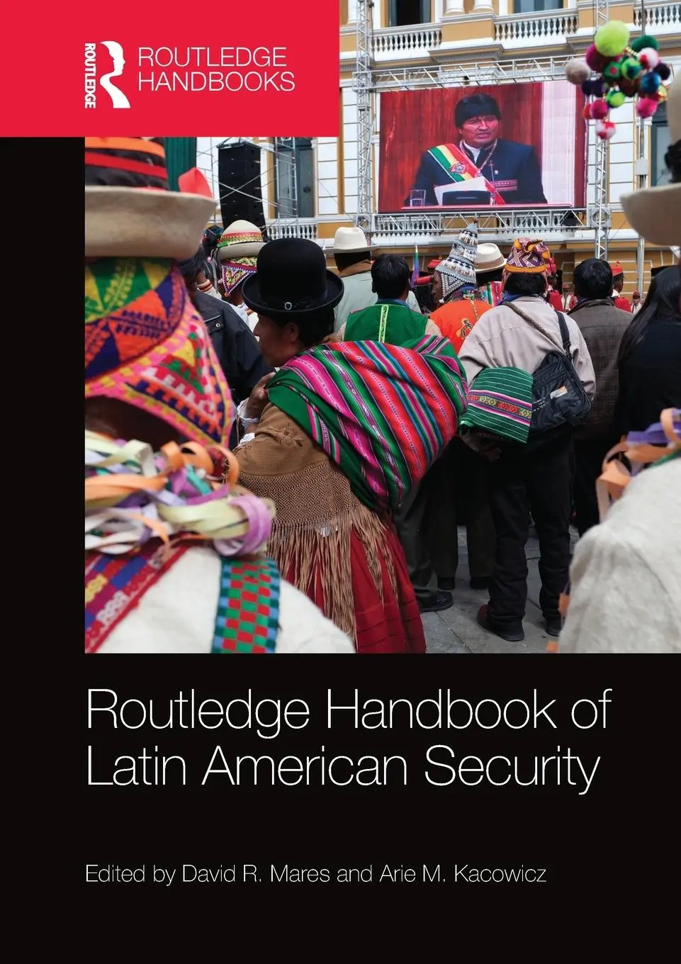 Cover: 9780367581749 | Routledge Handbook of Latin American Security | David R. Mares (u. a.)