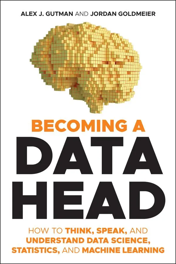 Cover: 9781119741749 | Becoming a Data Head | Alex J Gutman (u. a.) | Taschenbuch | 272 S.