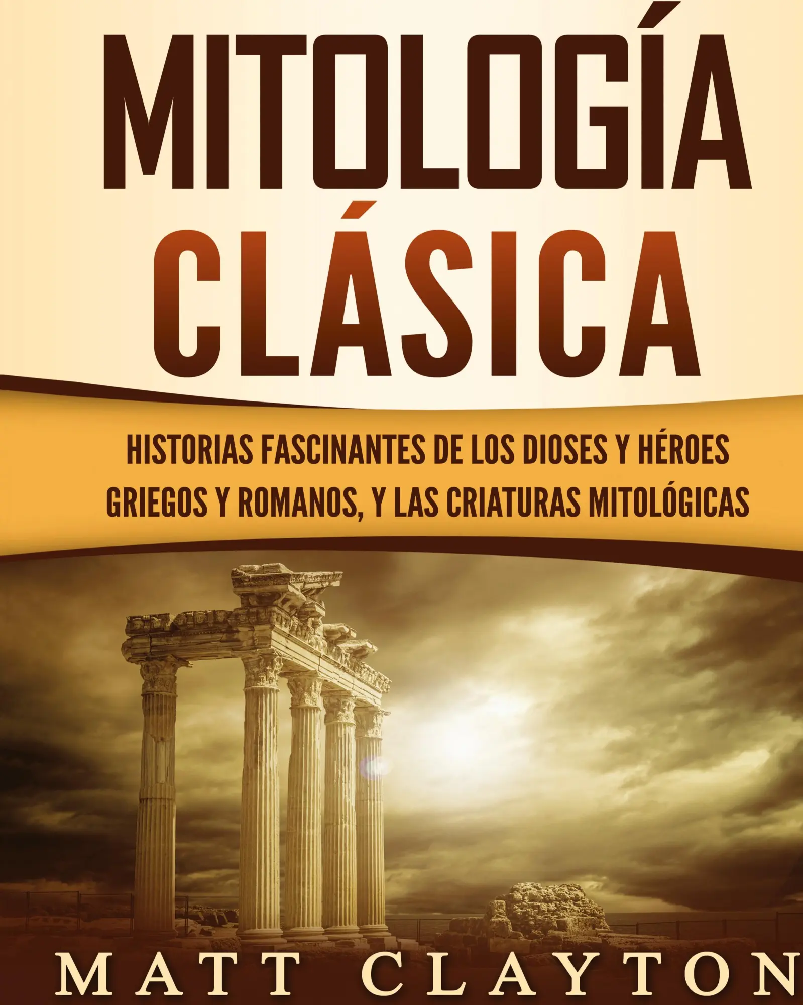 Cover: 9781952191749 | Mitología Clásica | Matt Clayton | Buch | Gebunden | Spanisch | 2020