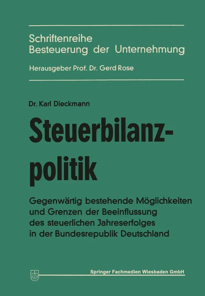 Cover: 9783663051749 | Steuerbilanzpolitik | Karl Dieckmann | Taschenbuch | v | Deutsch