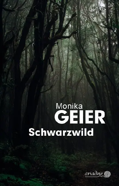Cover: 9783867541749 | Schwarzwild | Monika Geier | Taschenbuch | Ariadne | 313 S. | Deutsch