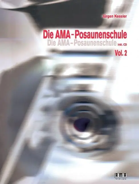 Cover: 9783899221749 | Die AMA-Posaunenschule/AMA Trombone Methode 2 | Mit CD | Jürgen Keßler