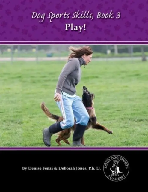 Cover: 9780988781849 | Dog Sports Skills | Play! | Denise Fenzi | Taschenbuch | Englisch