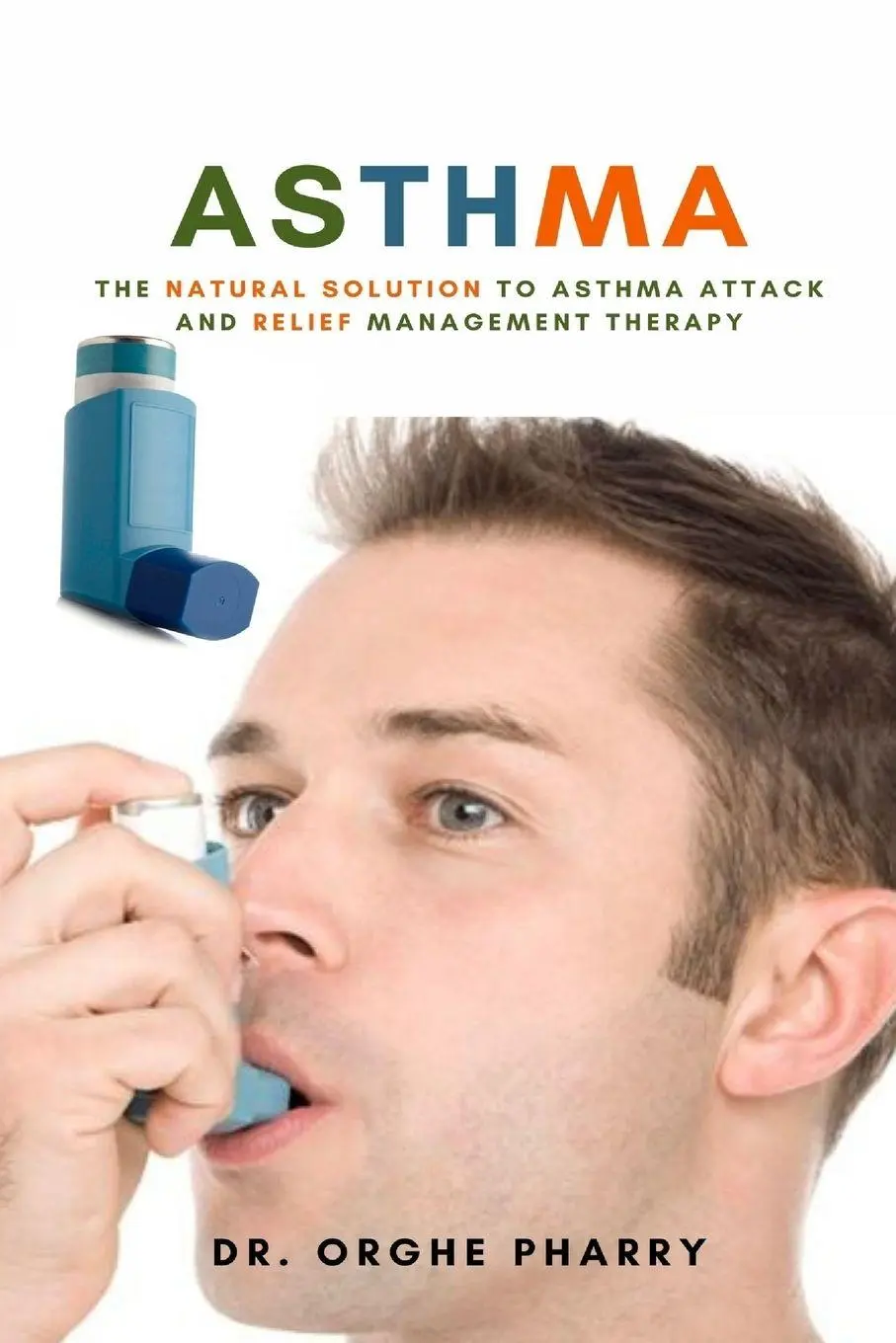 Cover: 9781637501849 | Asthma | Orghe Pharry | Taschenbuch | Kartoniert / Broschiert | 2021