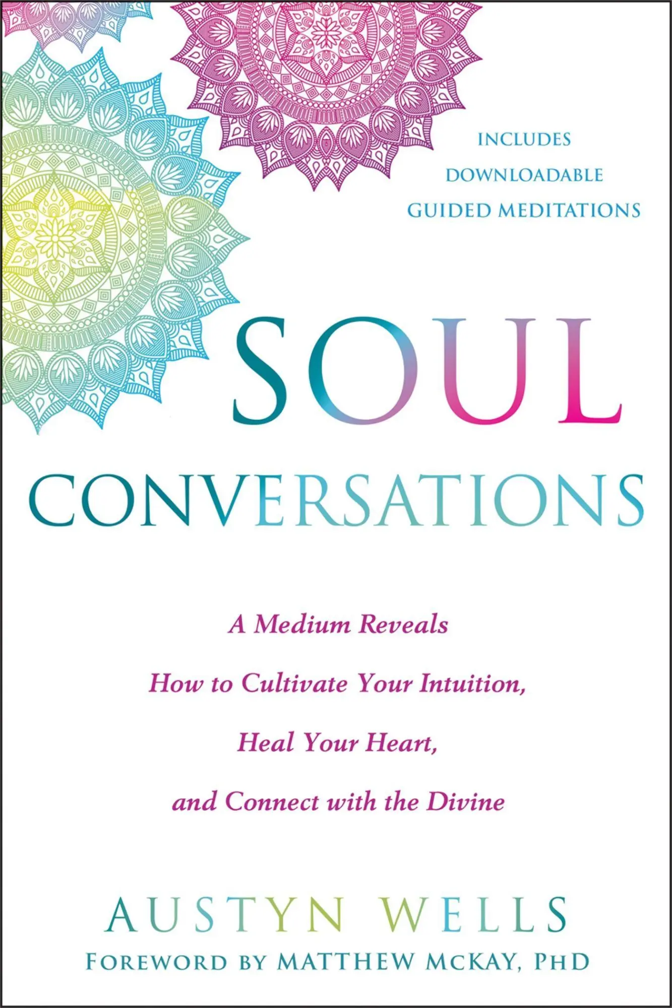Cover: 9781684031849 | Soul Conversations | Austyn Wells | Taschenbuch | Englisch | 2019