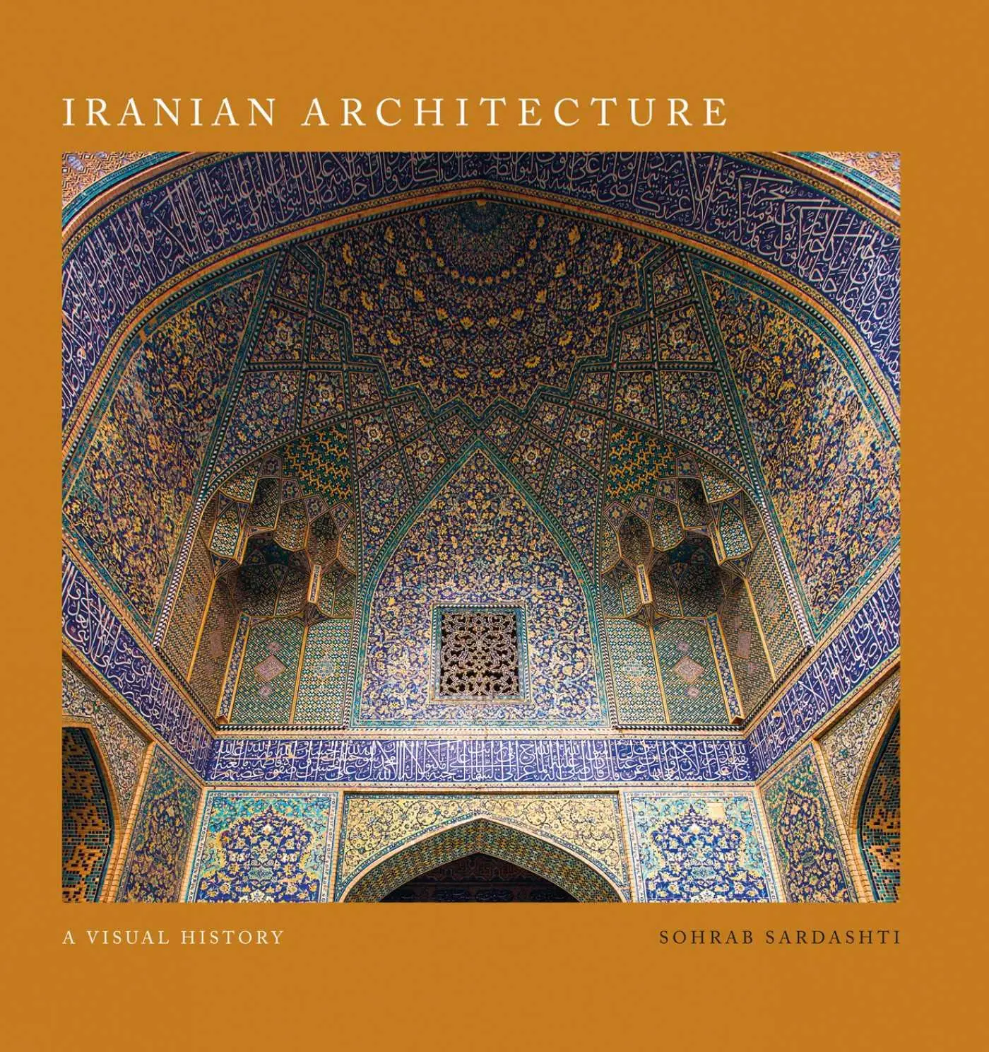 Cover: 9781788841849 | Iranian Architecture | Sohrab Sardashti | Buch | Gebunden | Englisch