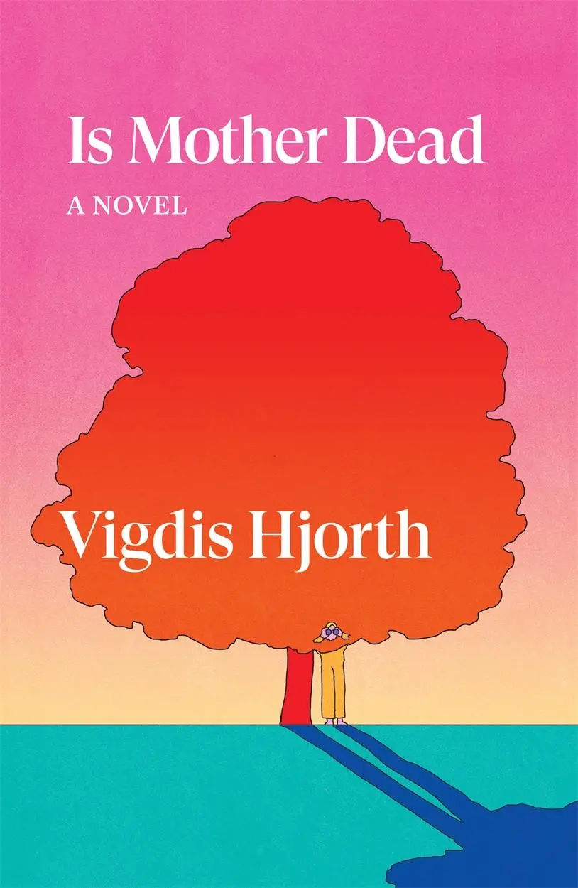 Cover: 9781804291849 | Is Mother Dead | Vigdis Hjorth | Taschenbuch | Verso Fiction | 2023