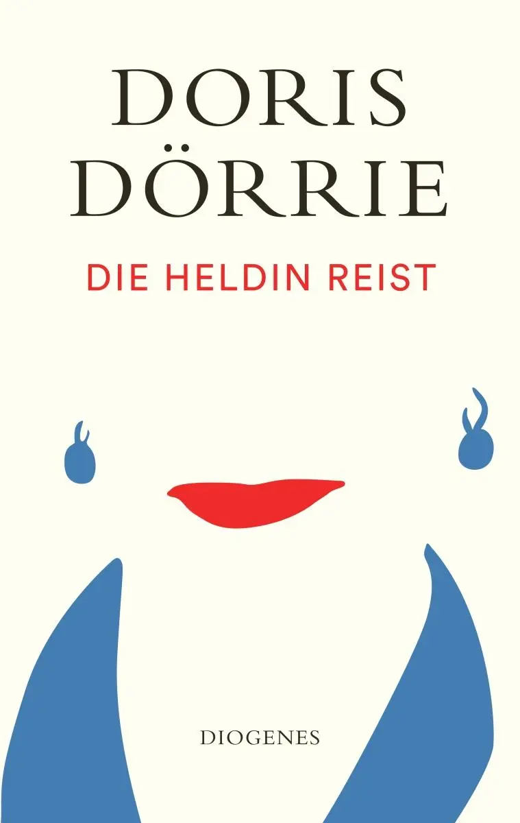 Cover: 9783257071849 | Die Heldin reist | Doris Dörrie | Buch | 240 S. | Deutsch | 2022