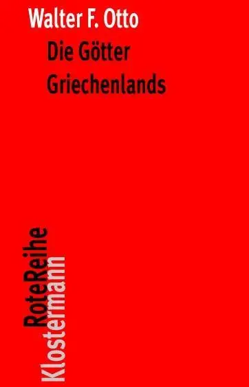 Cover: 9783465041849 | Die Götter Griechenlands | Walter F. Otto | Taschenbuch | VIII | 2013
