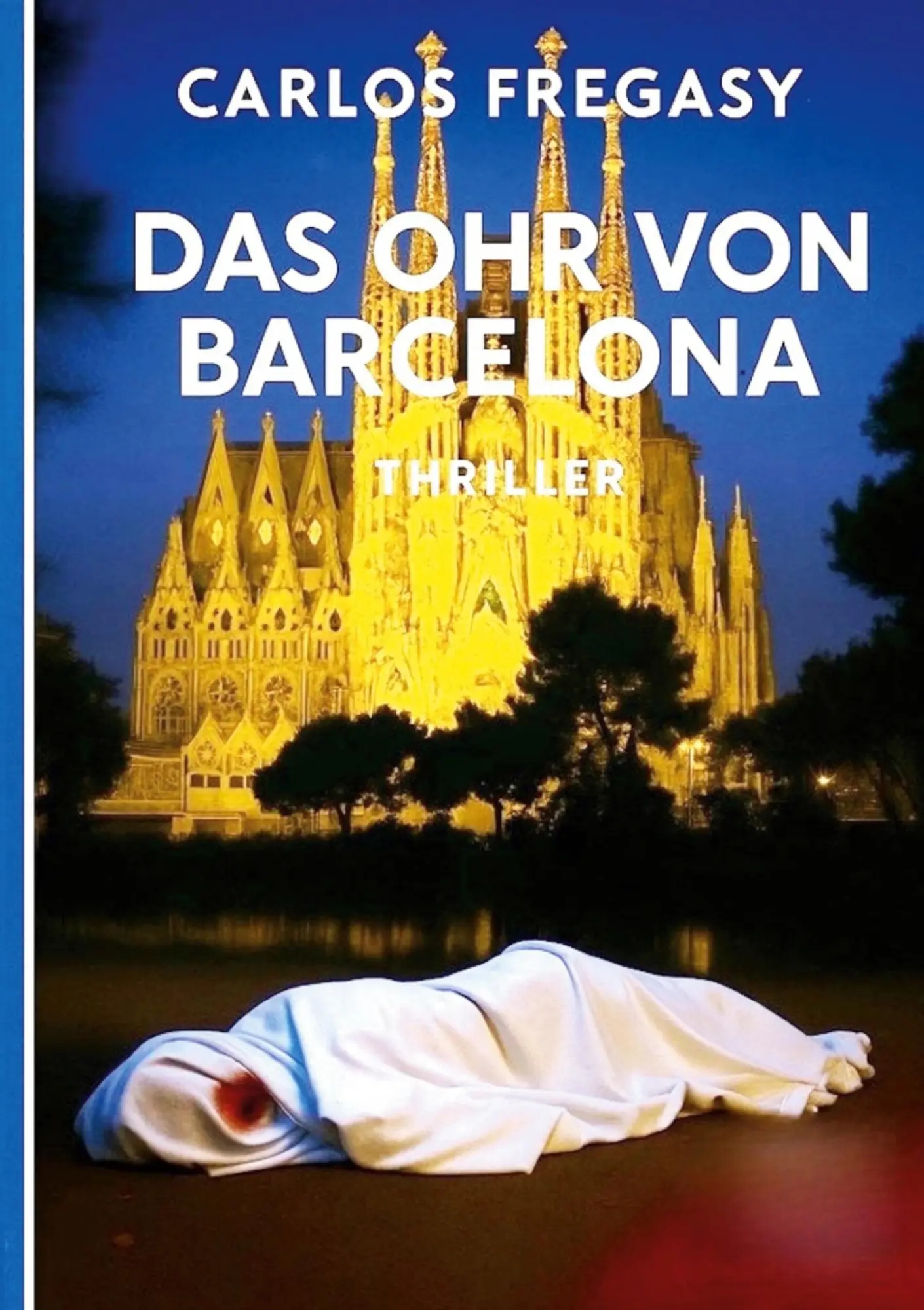 Cover: 9783695101849 | Das Ohr von Barcelona | Carlos Fregasy | Taschenbuch | 212 S. | 2025