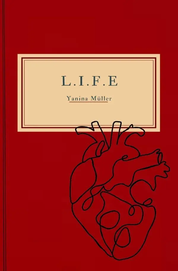 Cover: 9783758491849 | Life | Living Is Feeling Everything. DE | Yanina Müller | Taschenbuch