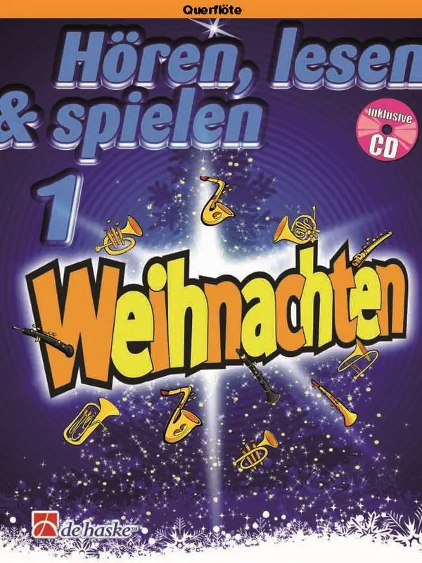 Cover: 9789043151849 | Hören, lesen &amp; spielen 1 - Weihnachten (+CD) für Querflöte | Buch + CD