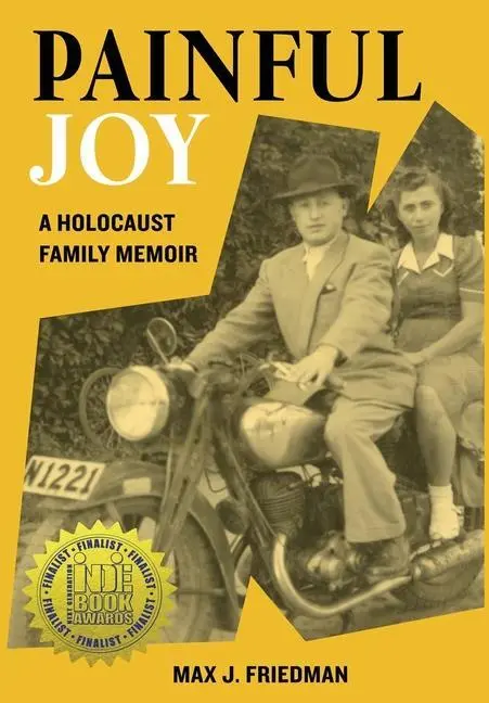 Cover: 9789493231849 | Painful Joy: A Holocaust Family Memoir | Max J. Friedman | Buch | 2022