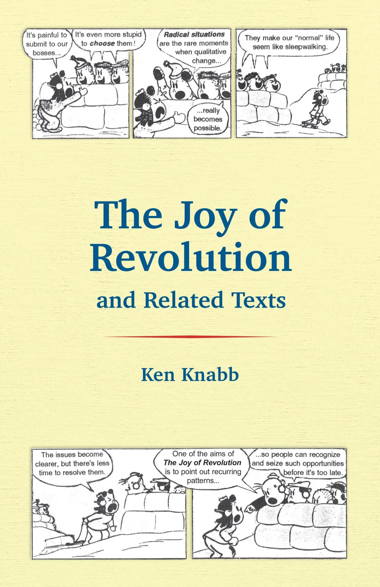 Cover: 9798887441849 | The Joy of Revolution and Related Texts | Ken Knabb | Taschenbuch