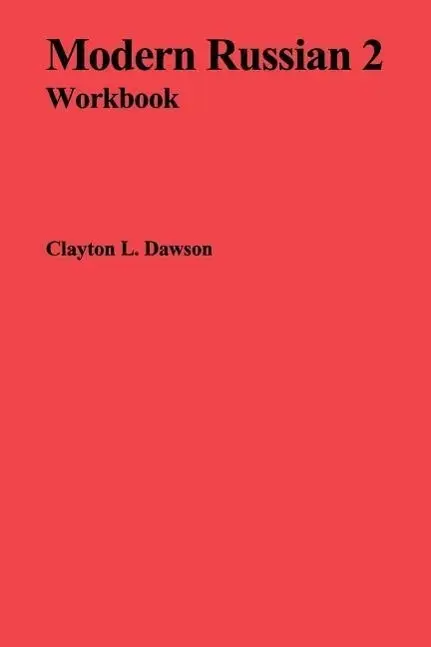Cover: 9780878401949 | MODERN RUSSIAN 2 WORKBK | Clayton L. Dawson | Taschenbuch | Englisch