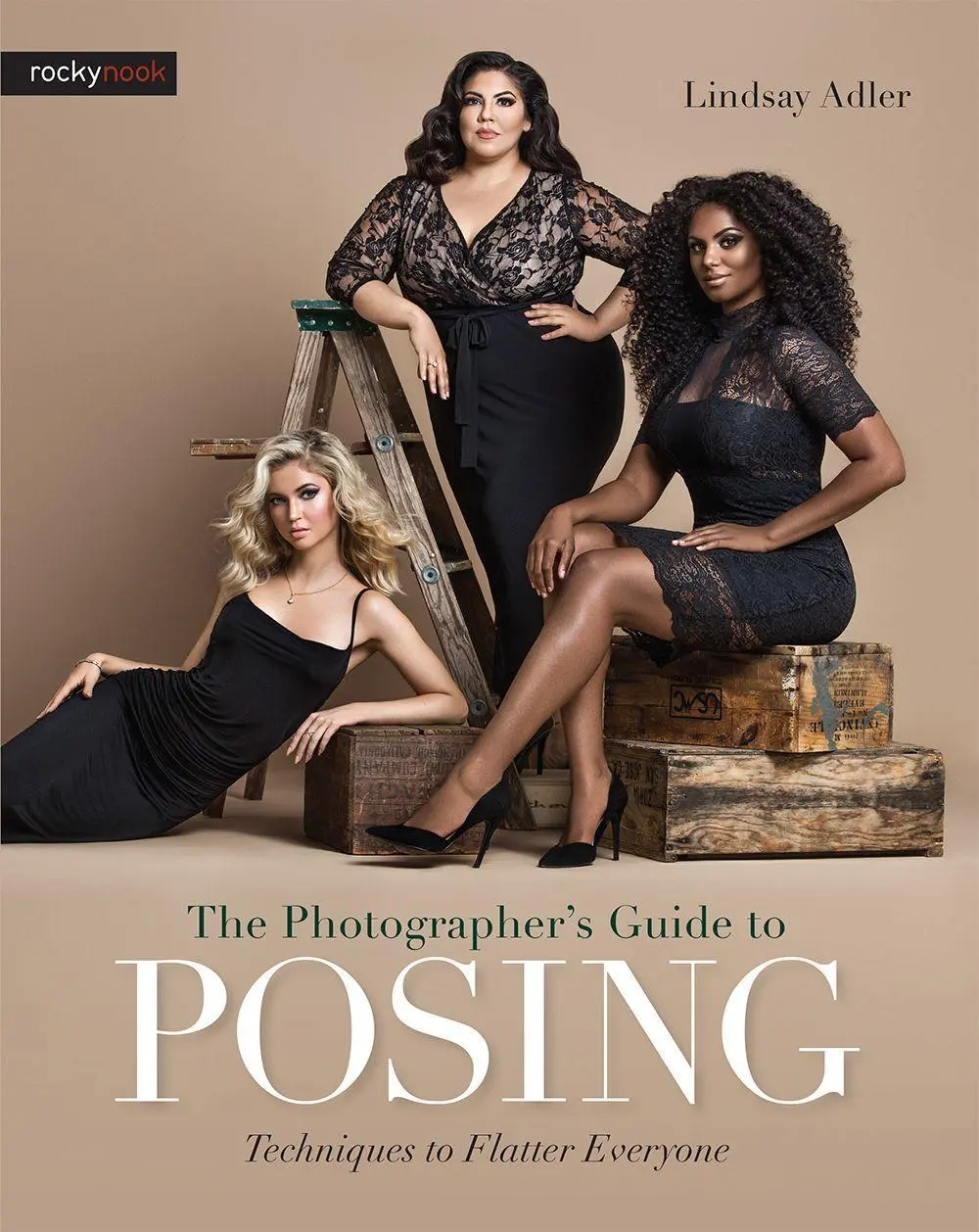 Cover: 9781681981949 | The Photographer's Guide to Posing | Techniques to Flatter Everyone