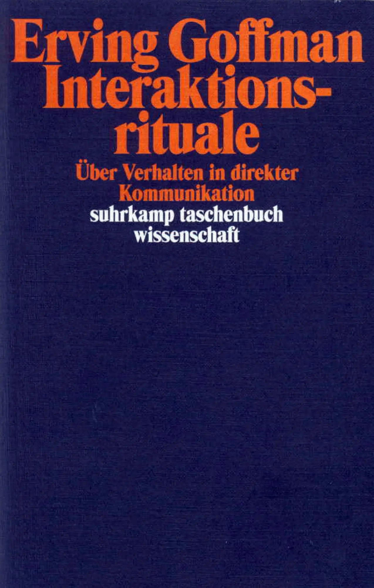 Cover: 9783518281949 | Interaktionsrituale | Über Verhalten in direkter Kommunikation | Buch