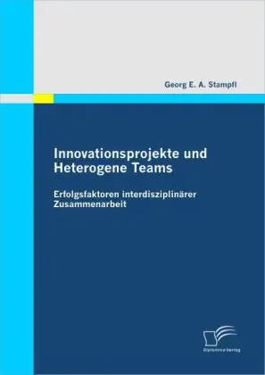 Cover: 9783836691949 | Innovationsprojekte und Heterogene Teams: Erfolgsfaktoren...