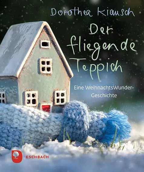 Cover: 9783987001949 | Der fliegende Teppich | Eine WeihnachtsWunderGeschichte | Kiausch