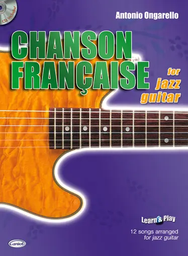Cover: 9788850711949 | Chanson Francaise For Jazz Guitar | Antonio Ongarello | Buch